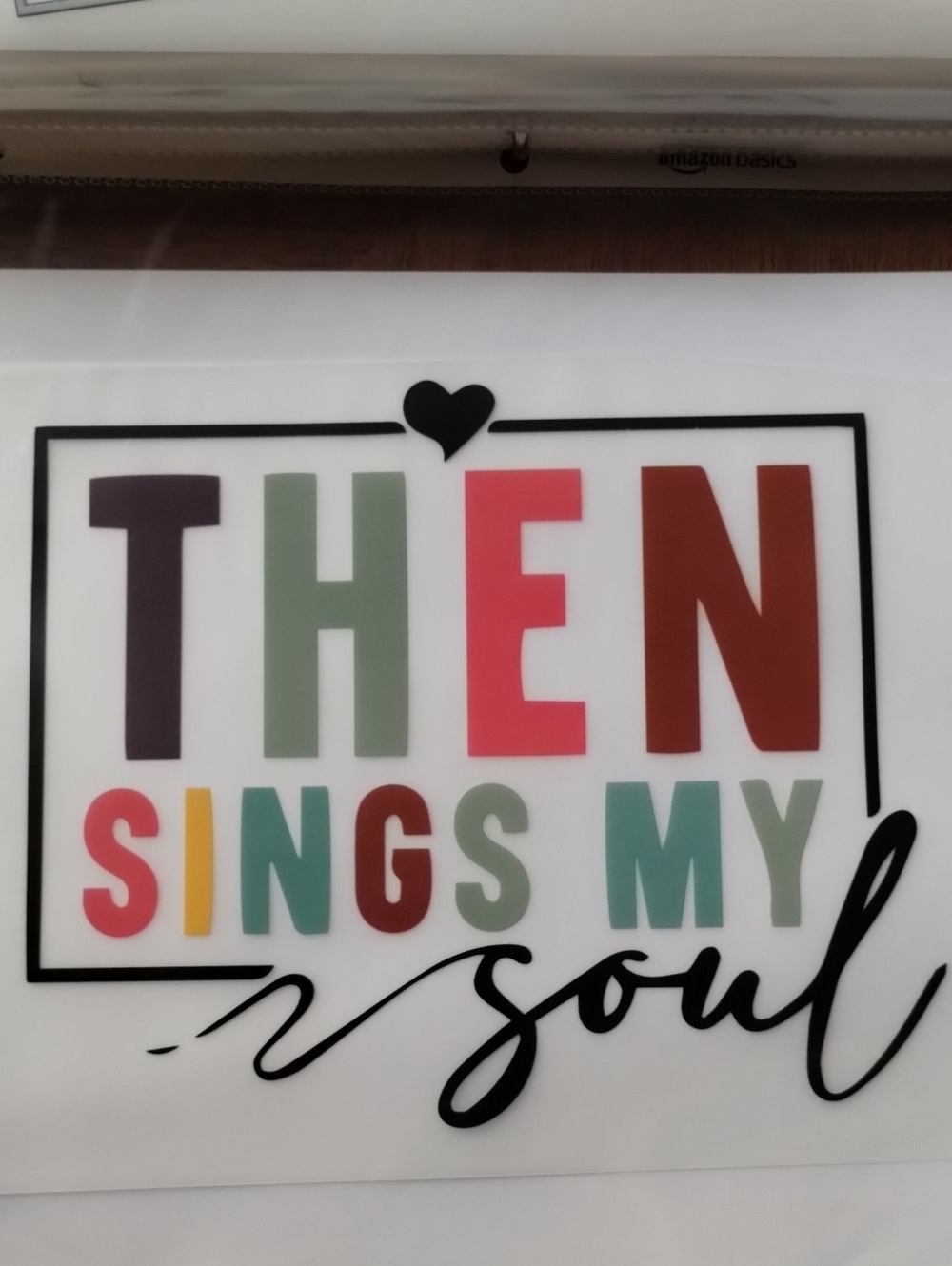 "Then Sings My Soul" Multicolor DTF